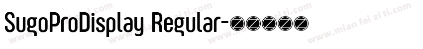 SugoProDisplay Regular字体转换